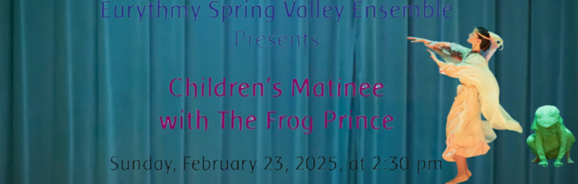 Children's Matinee with The Frog Prince