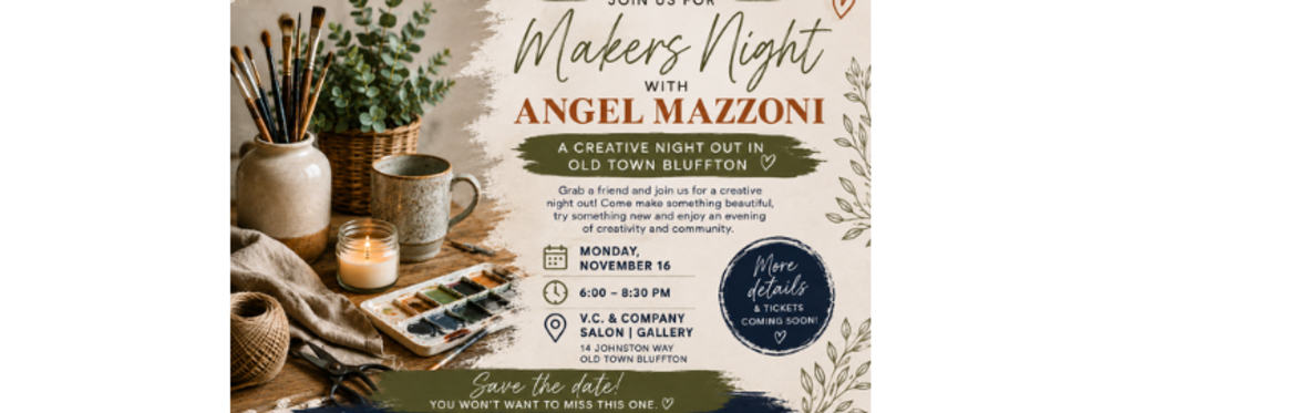 Makers Night with Local Artist Angel Mazzoni.