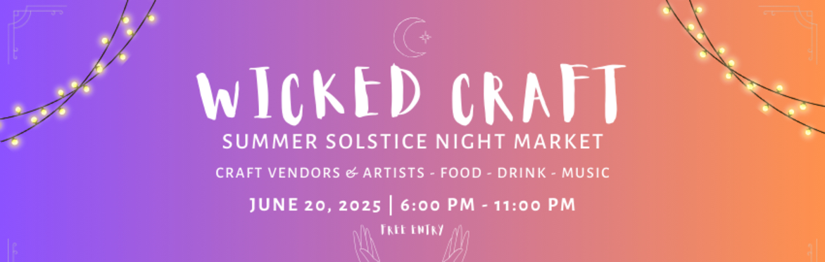 Wicked Craft: Solstice Night Market