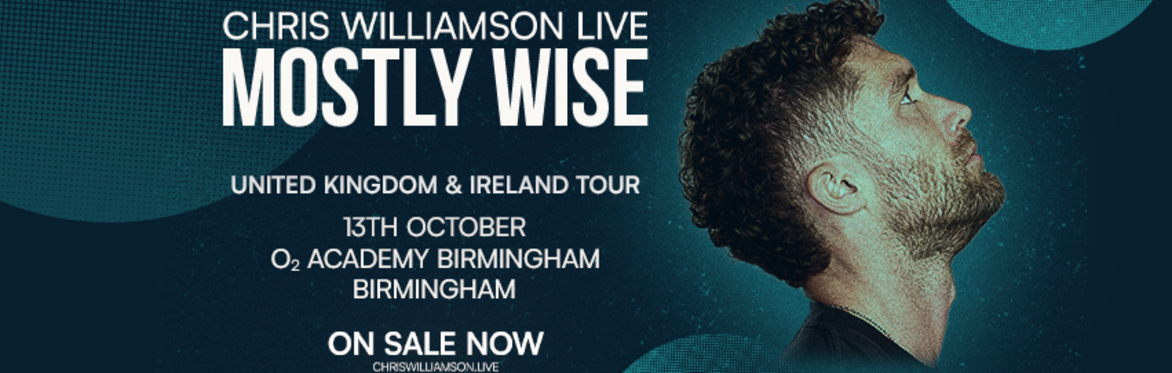 Chris Williamson Live: Mostly Wise | Birmingham