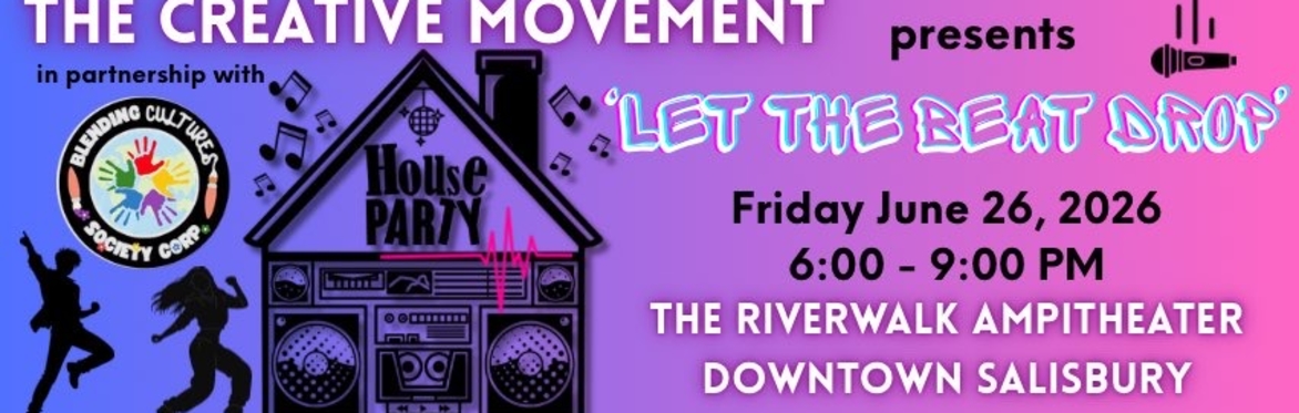 HOUSE PARTY: Let the Beat Drop