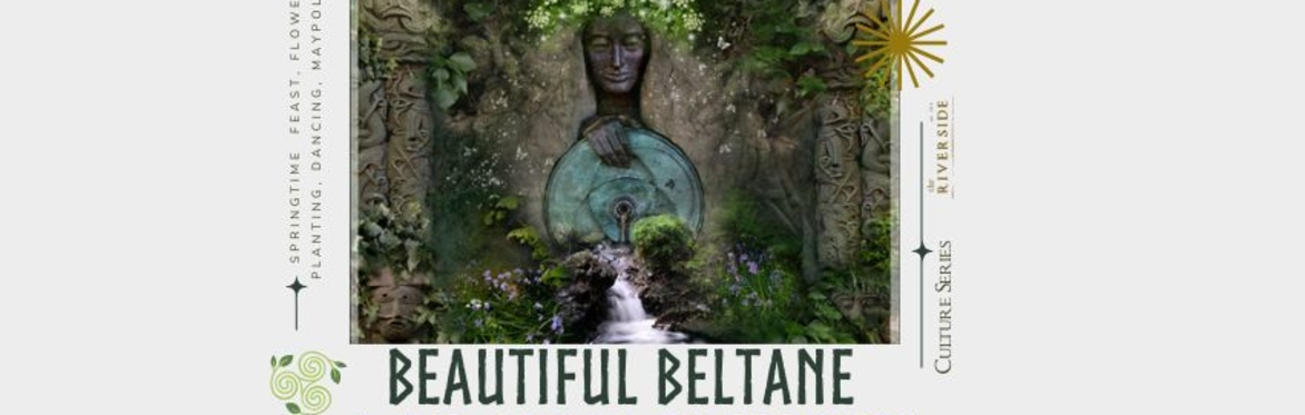 Beautiful Beltane - a  Beltane Celebration