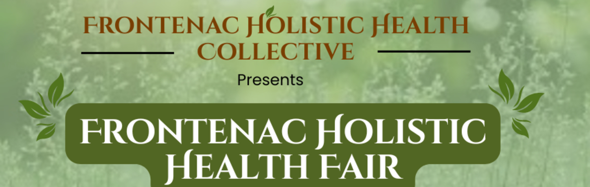 Frontenac Holistic Health Fair Header