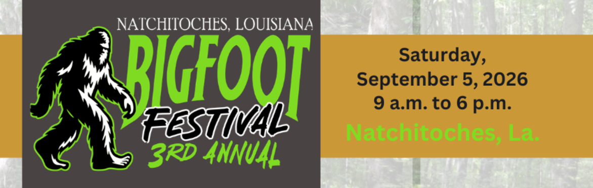 Natchitoches Louisiana Bigfoot Festival