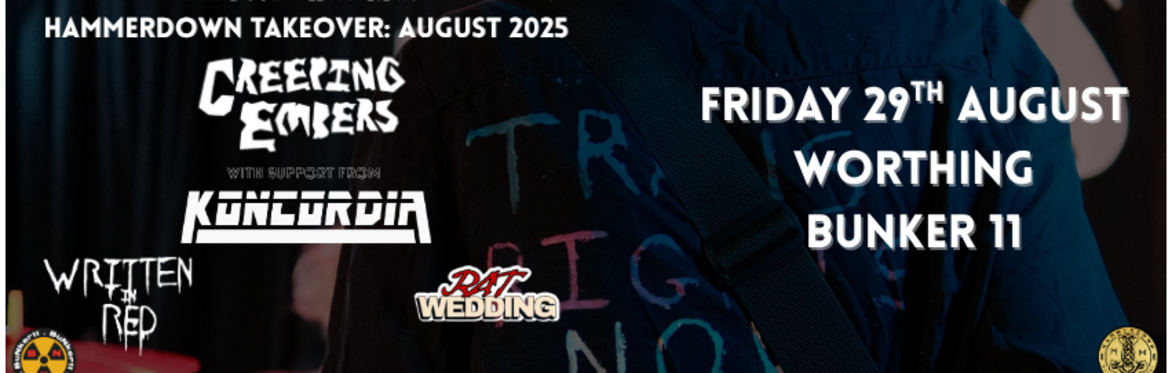 Hammerdown Takeover: August with Creeping Embers, Koncordia, Written In Red and Rat Wedding