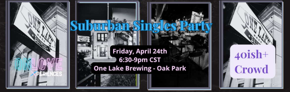 40ish + @ One Lake Brewing - Oak Park
