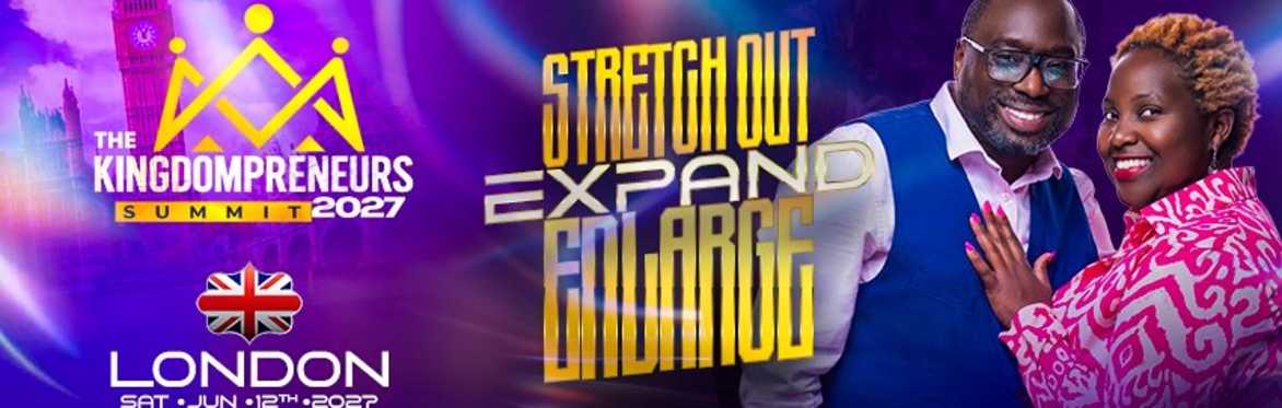 The Kingdompreneurs Summit 2026 - Stretch Out, Expand and Enlarge