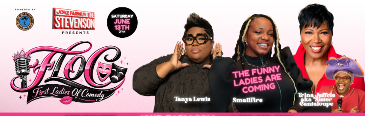 JOKE FARM LIVE at THE STEVENSON - FIRST LADIES OF COMEDY