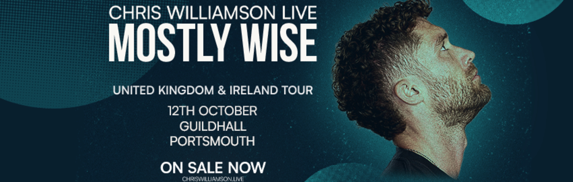 Chris Williamson Live: Mostly Wise | Portsmouth