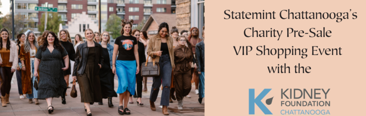Statemint Chattanooga Charity Pre-Sale VIP Shopping Event