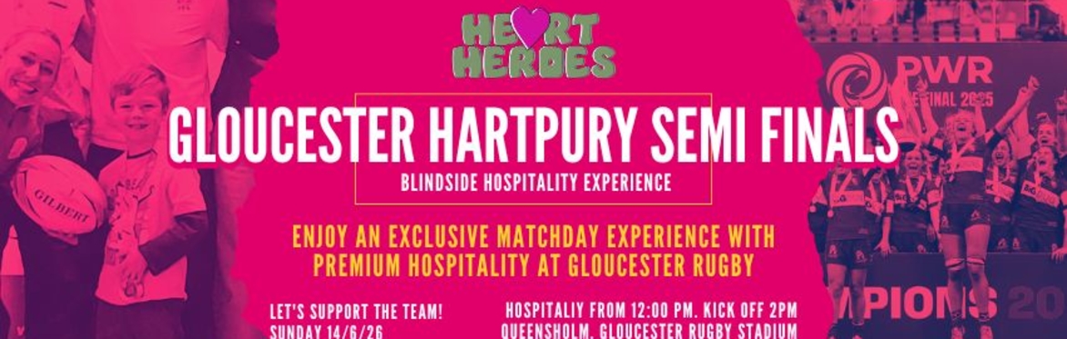 Heart Heroes:Gloucester/Hartpury Semi Finals