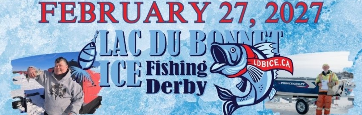 Lac du Bonnet Ice Fishing Derby 2027