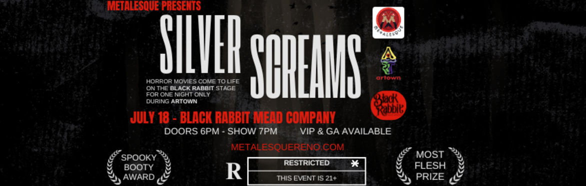 Metalesque Reno Presents Silver Screams
