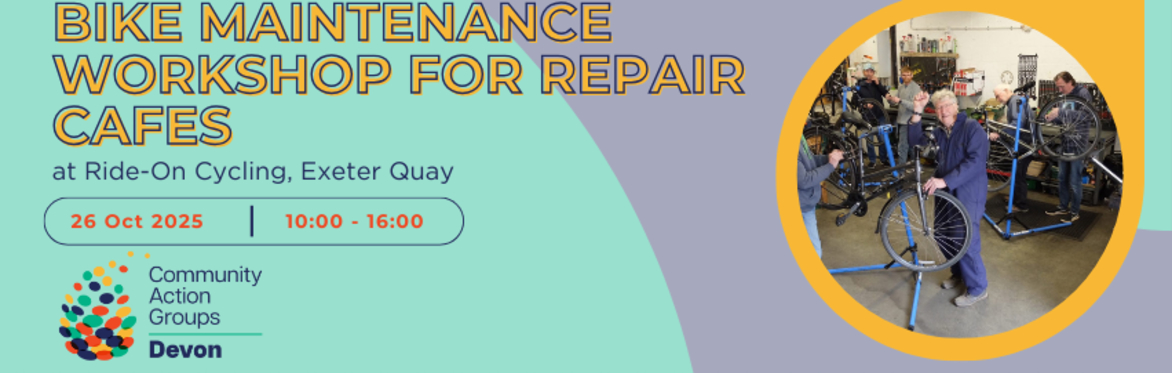 CAG Devon Bike Maintenance Workshop for Repair Cafe Volunteers