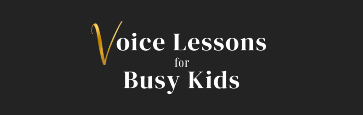 Online Voice Lessons for Busy Kids - First Month