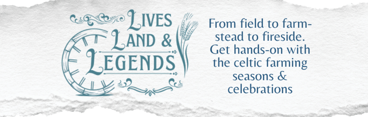 Lives, Land & Legend - Samhain Celebration