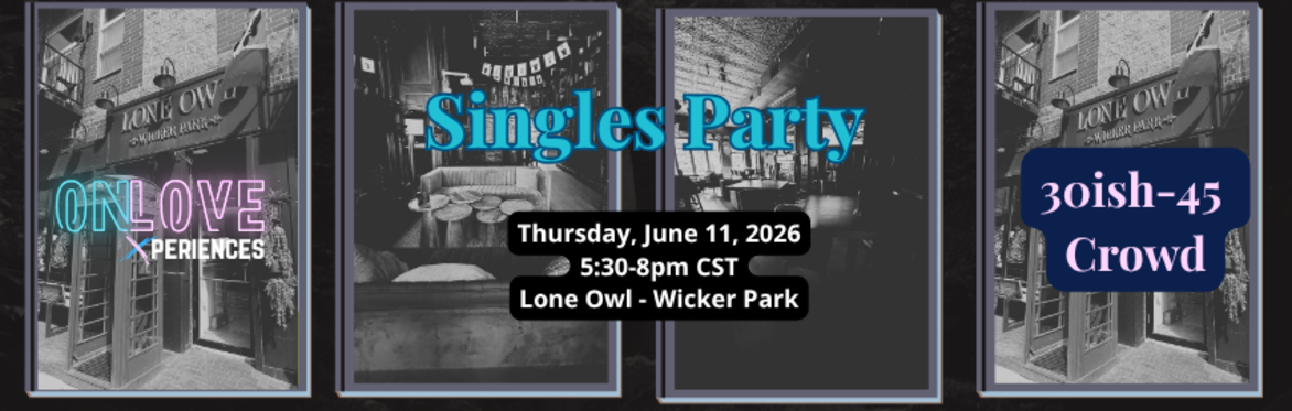 Singles Party: Male/Female Dating for the 30ish - 45 Crowd @ Lone Owl