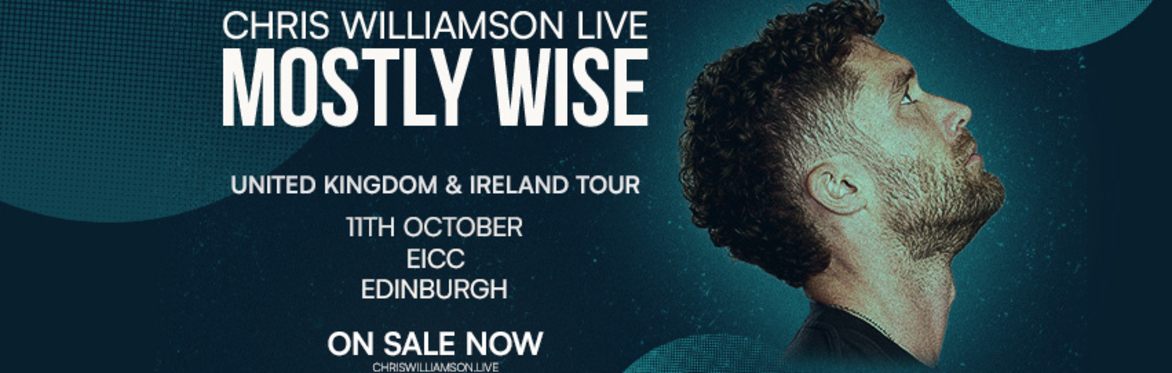 Chris Williamson Live: Mostly Wise | Edinburgh