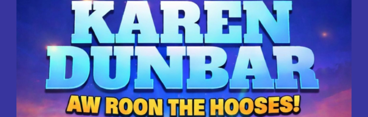 COMEDY: Karen Dunbar