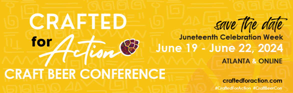 Crafted for Action Annual Craft Beer Conference (ATLANTA)
