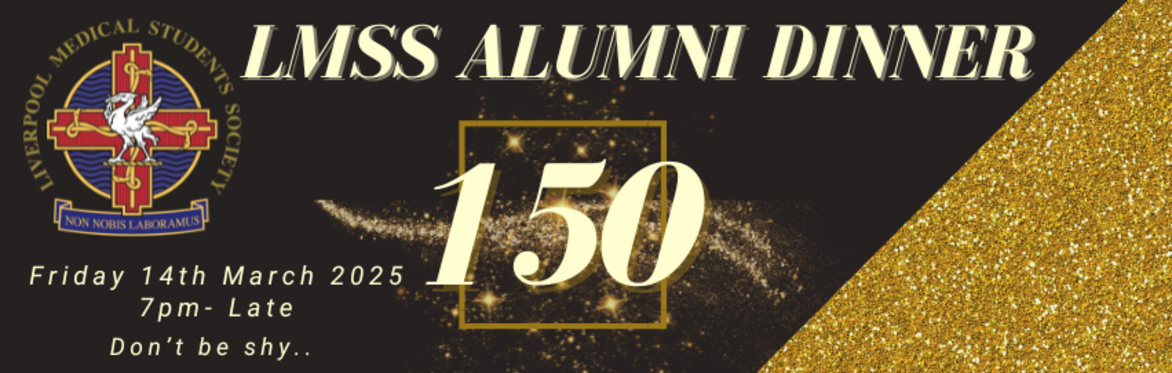 LMSS Alumni Dinner - Celebrating 150 years