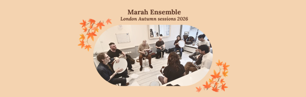 Marah Ensemble, Autumn Sessions 2026