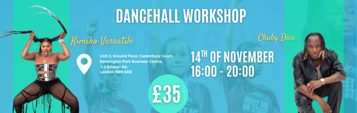 Dancehall Workshop with Kimiko Versatile and Chuby Dice