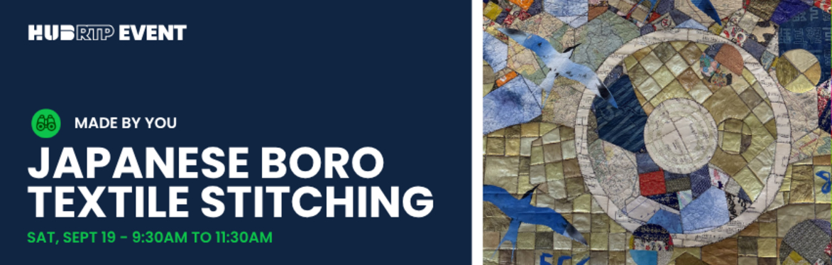 Made by You: Japanese Boro Textile Stitching