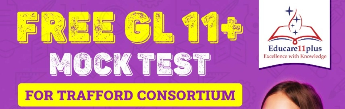 FREE GL 11+ MOCK TEST @ MANCHESTER (14TH MARCH 2026) - VENUE BASED TEST