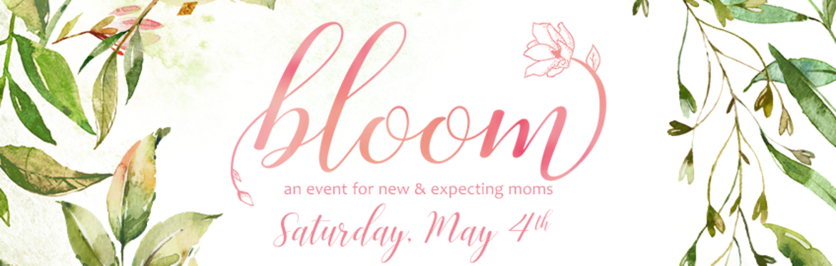 Bloom: An Event for New & Expecting Moms in Miami