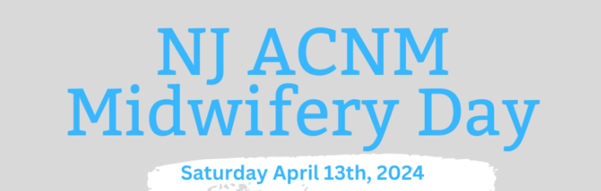 NJ ACNM Midwifery Day