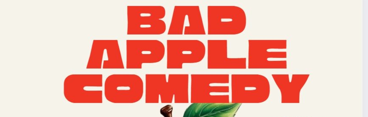 Bad Apple Comedy