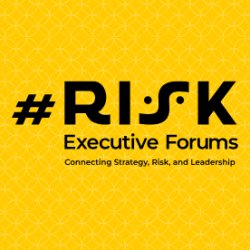 #RISK Executive Forums