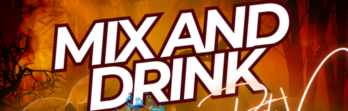 Mix And Drink V