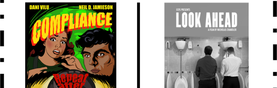 Short Film Premiere 'Look Ahead' and 'Compliance'