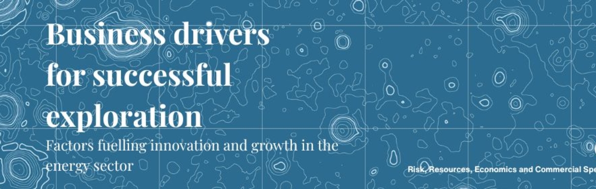 Business Drivers for Successful Exploration