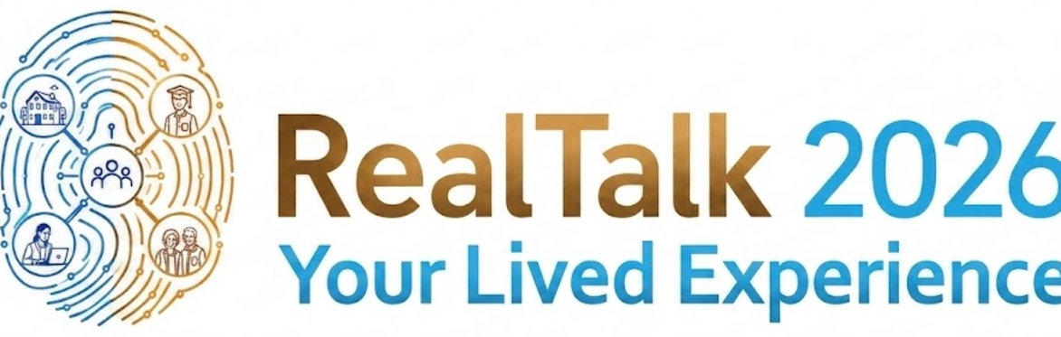 RealTalk 2026: Your Lived Experience