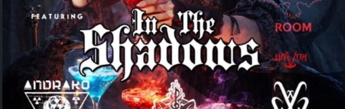 Friday Night Dark Wave Masquerade w/ In the Shadows+ Andrako+ Some Magical Shit
