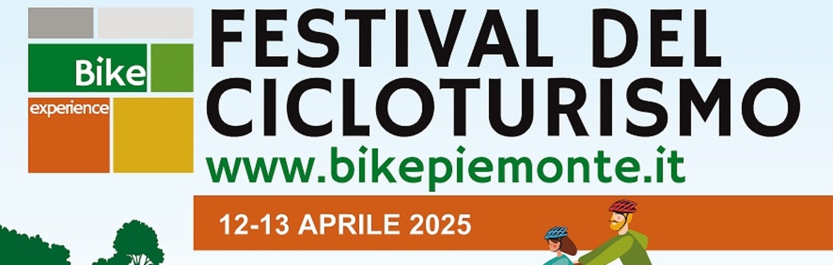 BIKE EXPERIENCE-Festival del cicloturismo in Piemonte