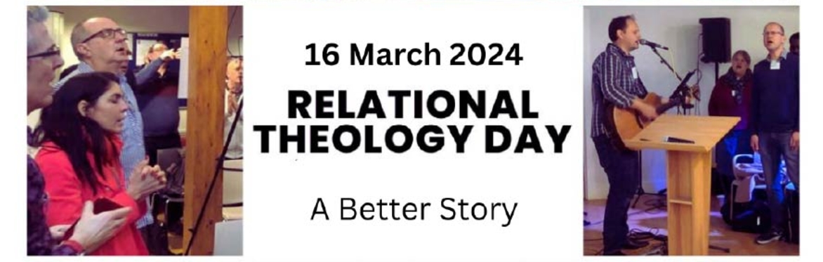 Relational Theology Day 2024 - A Better Story