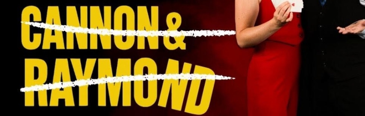Raymond & Cannon Show