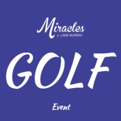 Miracles Golf Event 2026