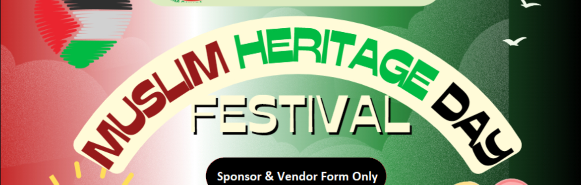 Muslim Heritage Day Festival Vendor Registration
