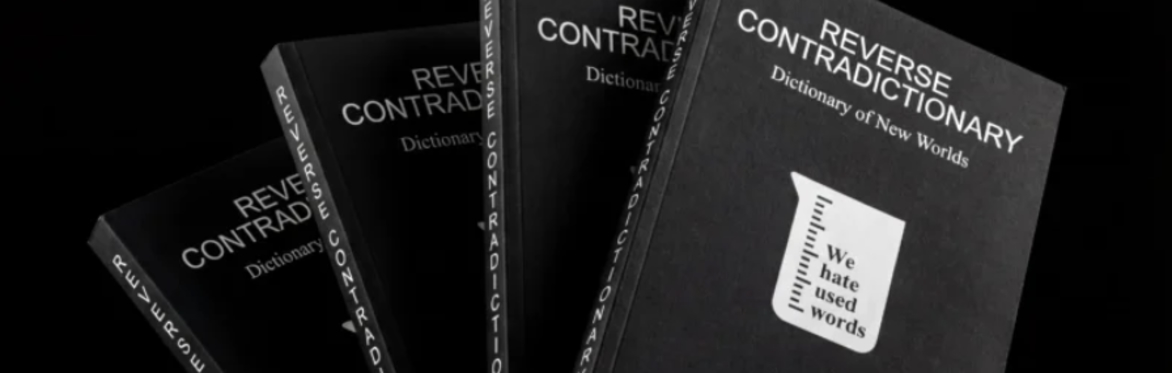 Reverse Contradictionary Workshop: Language, AI and Creative Resistance