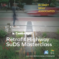 Integrated SuDS Design Masterclass | SuDS Masterclasses in Cambridge | Robert Bray Associates | Water Sensitive Cambridge