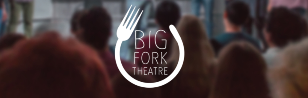Big Fork's Comedy Pop Up