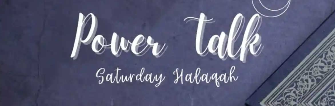 Power Talk Weekly Online Halaqah