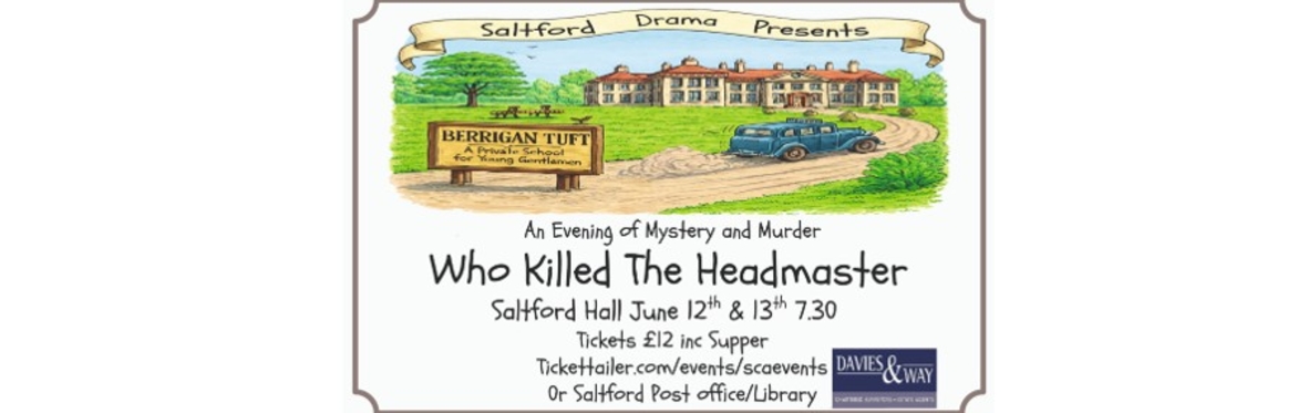 Murder Mystery - Who Killed The Headmaster?