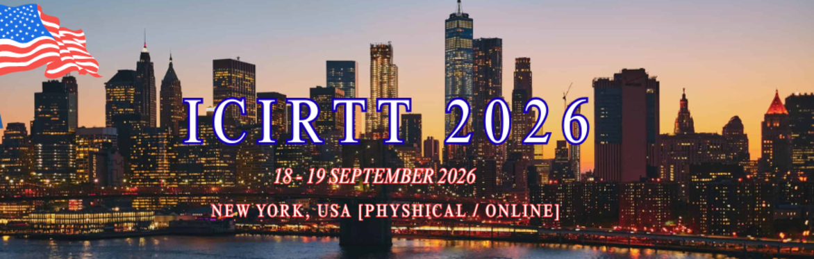 International Conference on Interdisciplinary Research Theory and Technology 2026 [ICIRTT 2026]