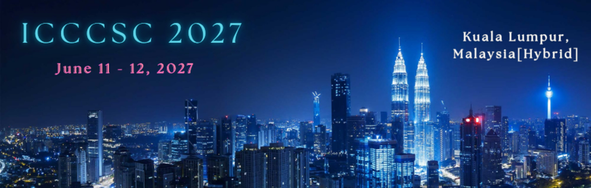 International Conference on Cloud-Computing and Super-Computing 2027 [ICCCSC 2027]